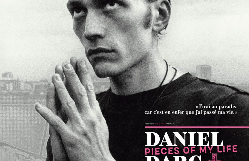 Daniel Darc, pieces of my life : les airs à vif